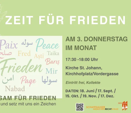 Zeit für Frieden Zeit für Frieden: St. Johann Schaffhausen